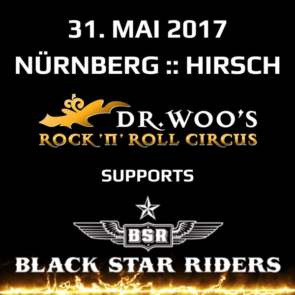 Dr Woo Supports Black Star Riders Hirsch Nuernberg 2017